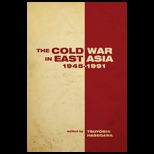 Cold War in East Asia, 1945 1991