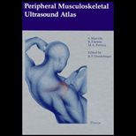 Peripheral Musculoskeletal Ultrasound Atlas