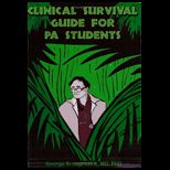 Clinical Survival Guide for PA Students