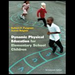 Dynamic Physical Education for Elementary School Children with Lesson Plans