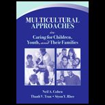 Multicultural Approaches in Caring for Children, Youth, and Their Families
