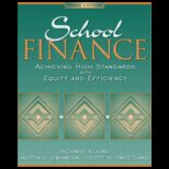 School Finance  Achieving High Standards with Equity and Efficiency