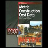Means Metric Cost Data 2007