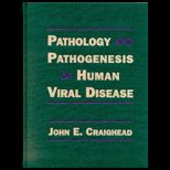 Pathology and Pathogenesis of Human Viral