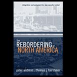 Rebordering of North America  Integration and Exclusion in a New Security Context