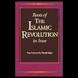 Roots of Islamic Revolution in Iran