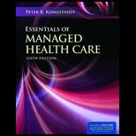 Essentials of Managed Health Care   With Access