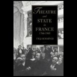 Theatre and State in France, 1760 1905