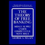 Theory of Free Banking