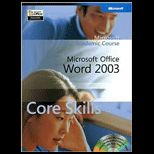 Microsoft Office Word 2003 Core  With 3 CDs