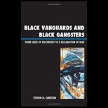 Black Vanguards and Black Gangsters