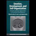 Emotion, Development and Self Organization