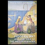 Modern Art and the Idea of the Mediterranean