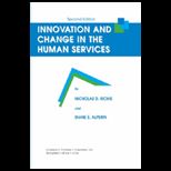 Innovation and Change in Human Services