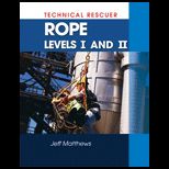 Technical Rescuer  Rope Levels I and II