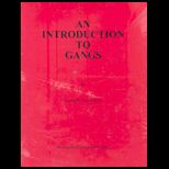Introduction to Gangs  Revised and Expanded