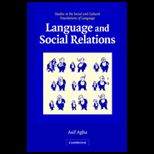 Language and Social Relations  Studies in the Social and Cultural Foundations of Language