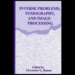 Inverse Problems, Tomography and Image Processing