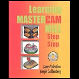 Learning Mastercam Mill Step by Step