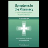 Symptoms in the Pharmacy  A Guide to the Management of Common Illnesses