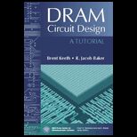 Dram Circuit Design  A Tutorial