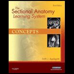 Sectional Anatomy Learning System  Concepts and Applications