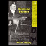 Devising Theatre  A Practical and Theoretical Handbook