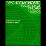 Psychodiagnostic Evaluation of Children  A Casebook Approach