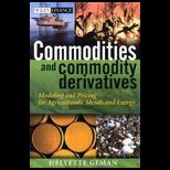 Commodities and Commodity Derivatives