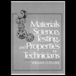 Materials Science, Testing, and Properties for Technicians