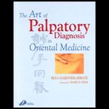 Art of Palpatory Diagnosis in Oriental