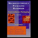 Microelectronics Packaging Handbook  Semiconductor Packaging, Volume II