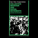 Collective Behavior and Social Movements  Process and Structure
