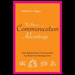 Nurses Communication Advantage How Business Savvy Communication Can Advance Your Nursing Career