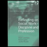 Reflecting on Social Work Discipline and Profession