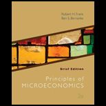 Principles of Microeconomics Brief Edition  (Loose)