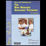 Skills And Techniques for New Nursing Assistant Textbook