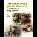 Integrating Music into the Elementary Classroom Text Only