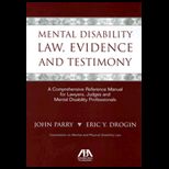 Mental Disability Law, Evidence and 