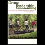 Group Leadership  Strategies for Group Counseling Leaders