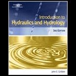 Introduction To Hydraulics and Hydrology