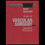 Atlas of Vascular Surgery  Operative Procedures