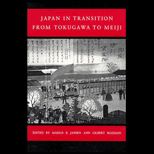 Japan in Transition  From Tokugawa to Meiji