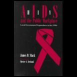 HIV/ AIDS and the Public Work Place