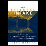 Integral Intake A Guide To Comprehensive Idiographic Assessment   With CD