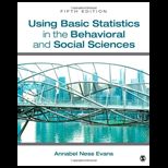 Using Basic Statistics in the Behavioral and Social Sciences