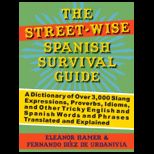 Street Wise Spanish Survival Guide