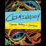 Criminology  Theories, Patterns, and Typologies (Looseleaf)