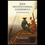 New Institutional Economics A Guidebook