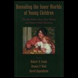 Revealing Inner Worlds of Young Children